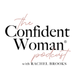 The Confident Woman Podcast w Rachel Brooks logo